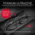 Titanium Ultraleve - Segundo par com 50% off ✔️