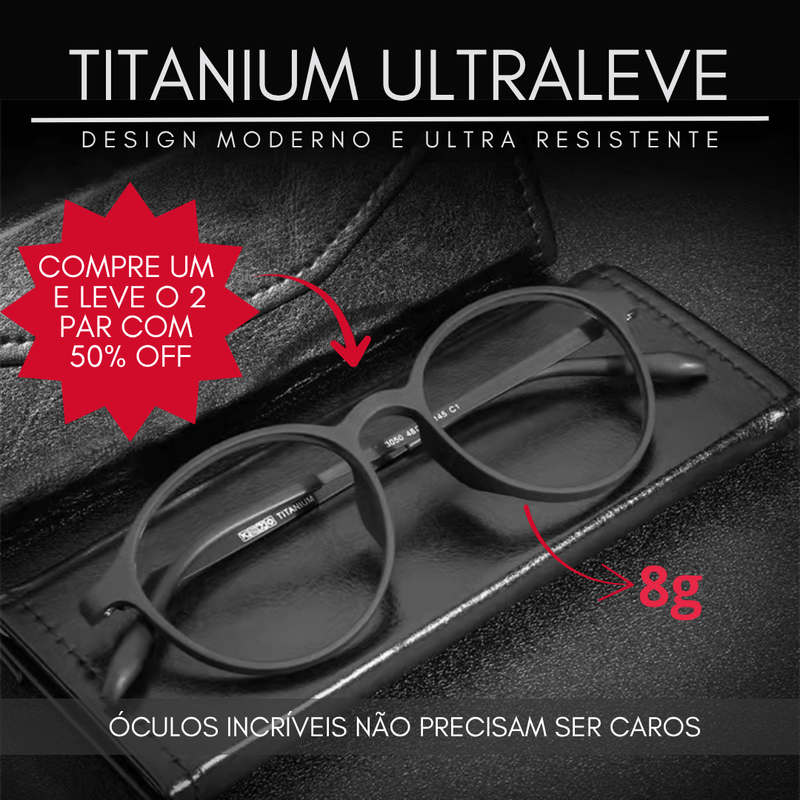 Titanium Ultraleve - Segundo par com 50% off ✔️
