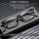 Ultra-Light Puro Titanium - Anti luz azul