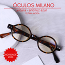 ÓCULOS MILANO 2024 -  Leitura-anti luz azul